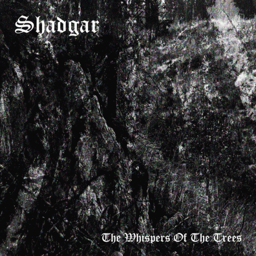 Shadgar : The Whispers of the Trees